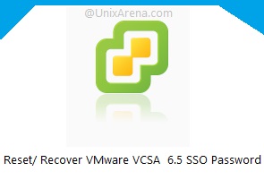 Reset Recover VMware vCSA 6.5 SSO password