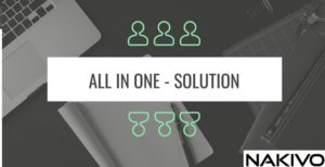 All in one - Solution - Nakivo