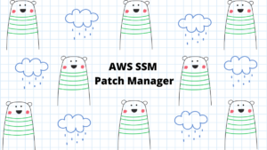 AWS SSM Patch Manager