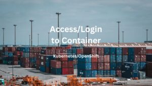 Access Login - Container-Kubernetes